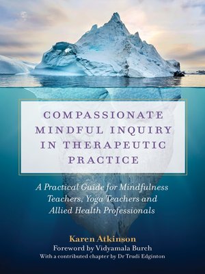 cover image of Compassionate Mindful Inquiry in Therapeutic Practice